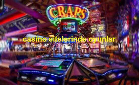 casino sitelerinde oyunlar